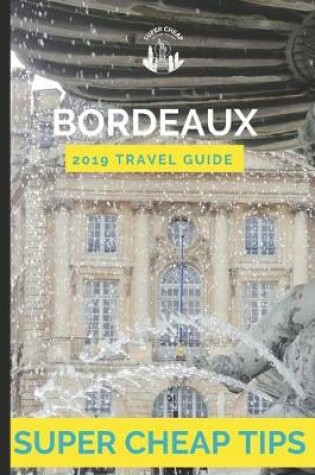 Cover of Super Cheap Bordeaux