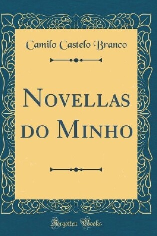 Cover of Novellas do Minho (Classic Reprint)