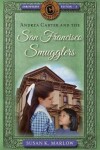 Book cover for Andrea Carter and the San Francisco Smugglers