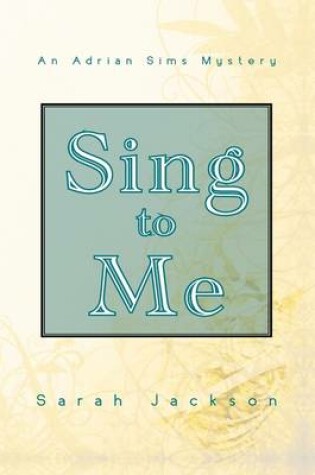 Cover of Sing to Me