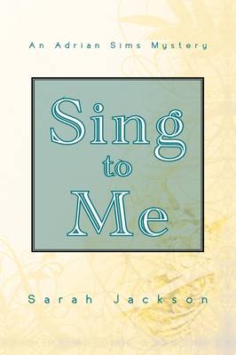 Book cover for Sing to Me