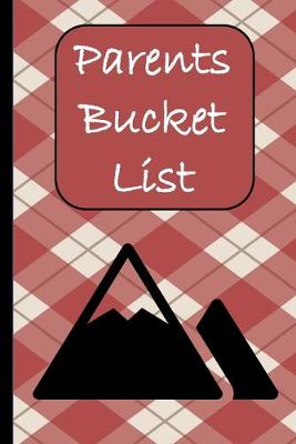 Book cover for Parent's Bucket List