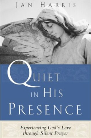 Cover of Quiet in His Presence