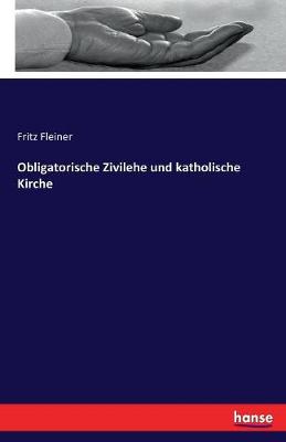 Book cover for Obligatorische Zivilehe und katholische Kirche