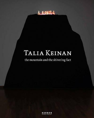 Cover of Talia Keinan: The Mountain and the Shivering Fact