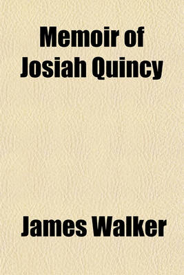 Book cover for Memoir of Josiah Quincy