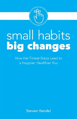 Book cover for Small Habits, Big Changes