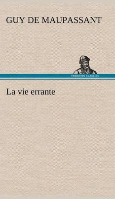 Book cover for La vie errante