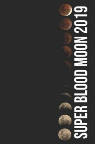 Cover of Super Blood Moon 2019