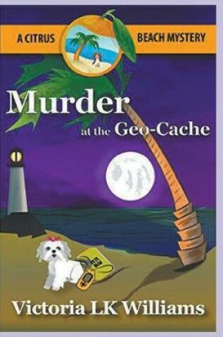 Cover of Murder at the GeoCache