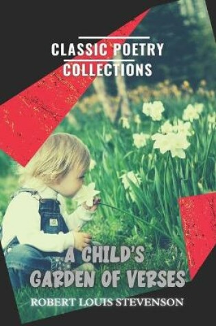 Cover of A CHILD'S GARDEN OF VERSES Classic Poetry Collections