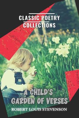 Book cover for A CHILD'S GARDEN OF VERSES Classic Poetry Collections