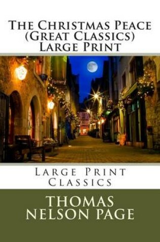 Cover of The Christmas Peace (Great Classics) Large Print