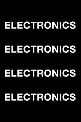 Book cover for Electronics Electronics Electronics Electronics