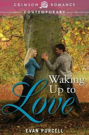 Cover of Waking Up to Love