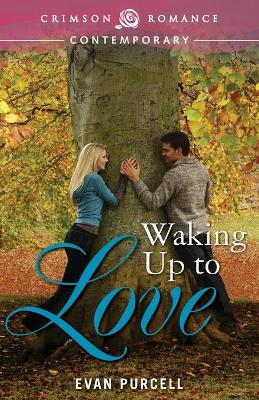 Book cover for Waking Up to Love