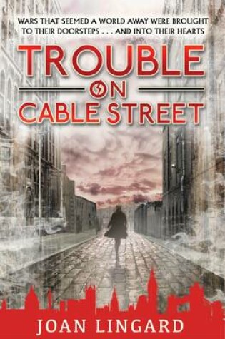 Cover of Trouble on Cable Street