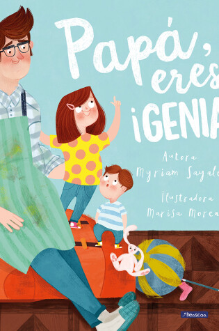 Cover of Papá, eres # ¡genial! / Dad, You Are Awesome!