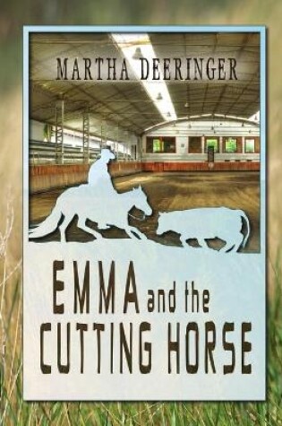 Cover of Emma And The Cutting Horse