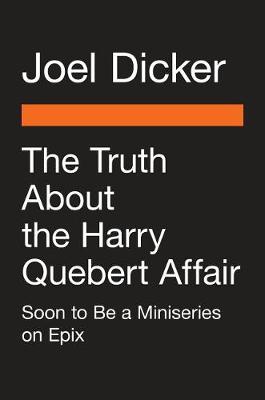 Book cover for The Truth about the Harry Quebert Affair (Movie Tie-In)