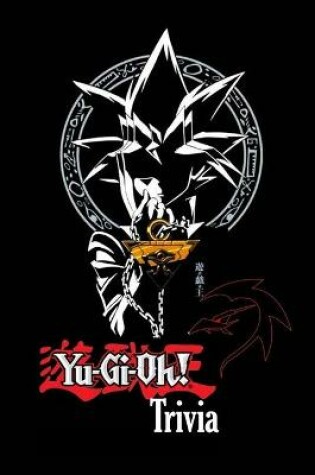 Cover of Yu-Gi-Oh Trivia