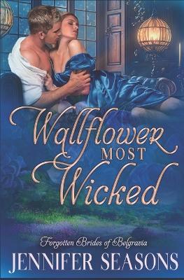 Book cover for Wallflower Most Wicked