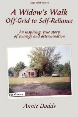 Cover of A Widow's Walk Off-Grid to Self-Reliance