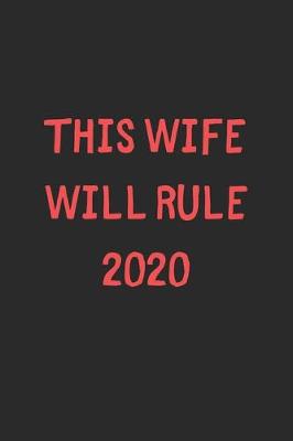 Book cover for This Wife Will Rule 2020