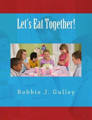 Book cover for Let's Eat Together!