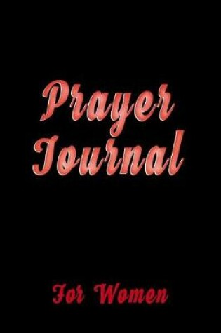 Cover of Prayer Journal For Women