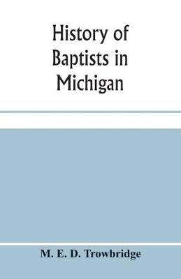 Book cover for History of Baptists in Michigan