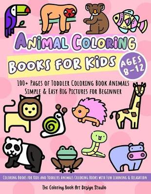 Book cover for Animal Coloring Books for Kids Ages 8-12