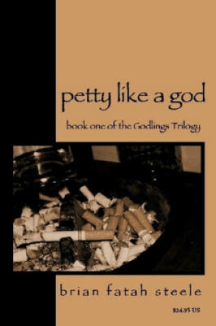 Cover of Petty Like A God