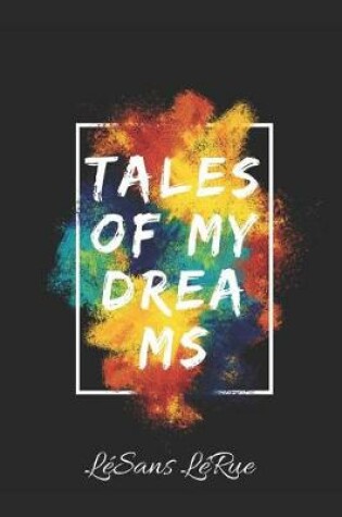 Cover of Tales of My Dreams
