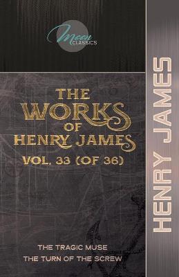 Book cover for The Works of Henry James, Vol. 33 (of 36)