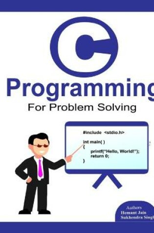 Cover of C programming for problem solving.