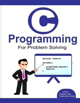 Book cover for C programming for problem solving.