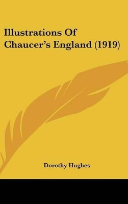 Book cover for Illustrations of Chaucer's England (1919)