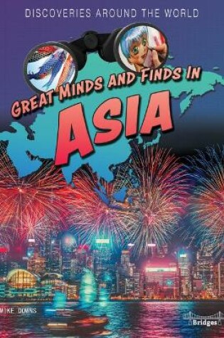 Cover of Great Minds and Finds in Asia
