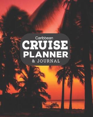 Book cover for Caribbean Cruise Planner & Journal