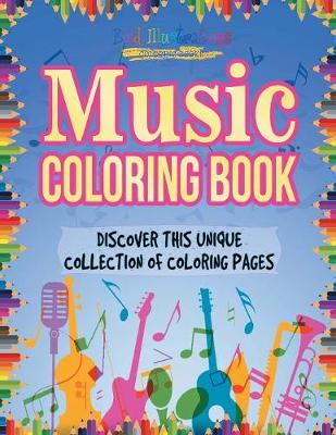 Book cover for Music Coloring Book! Discover This Unique Collection Of Coloring Pages