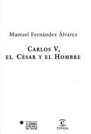 Book cover for Carlos V. el Cesar y el Hombre