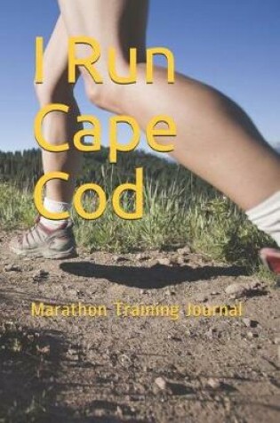 Cover of I Run Cape Cod