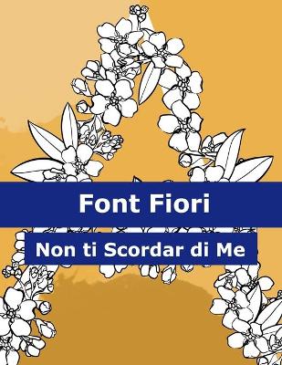 Book cover for Font fiori non ti scordar di me