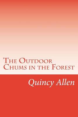 Book cover for The Outdoor Chums in the Forest