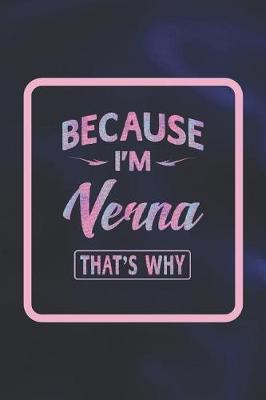 Book cover for Because I'm Verna That's Why