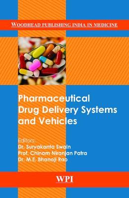 Cover of Pharmaceutical Drug Delivery Systems and Vehicles