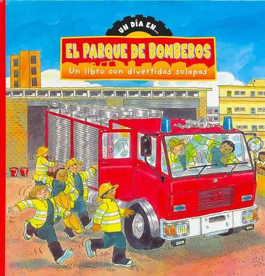 Book cover for Un Dia En El Parque de Bomberos