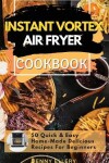 Book cover for Instant Vortex Air Fryer Cookbook