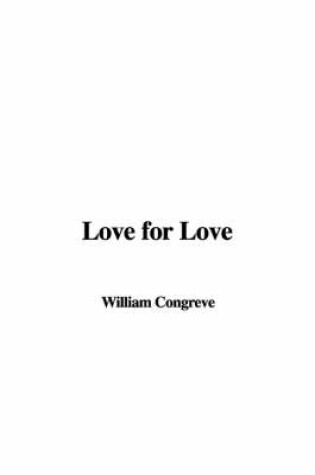 Cover of Love for Love